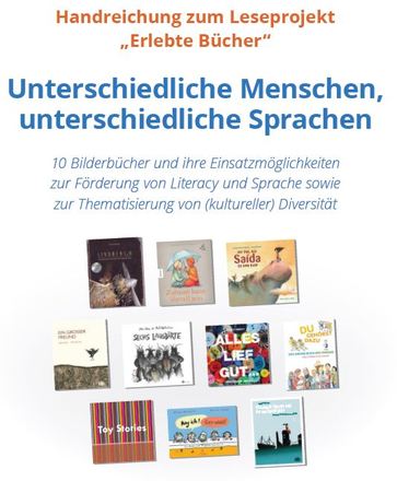 Dokumentbild Erlebte Bücher (2016): Unterschiedliche Menschen, unterschiedliche Sprachen. Handreichung zum Leseprojekt